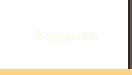 Restoration